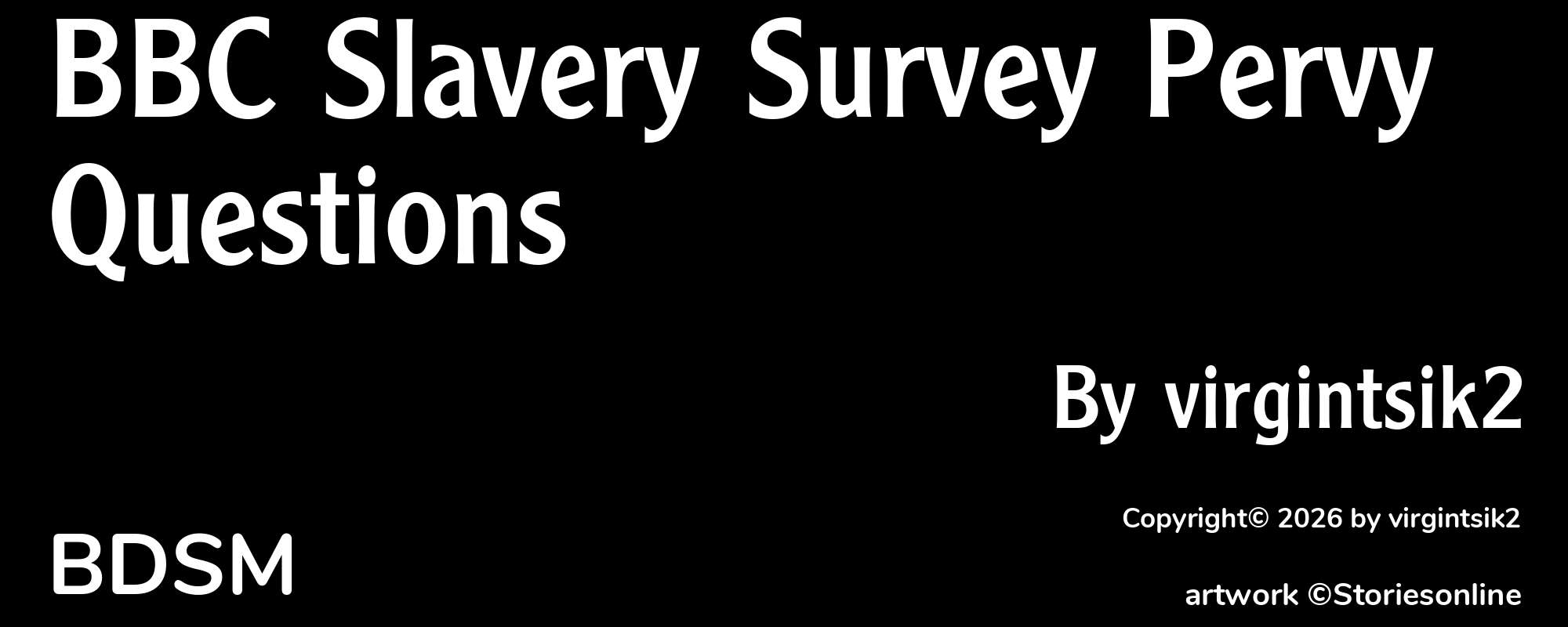 BBC Slavery Survey Pervy Questions - Cover