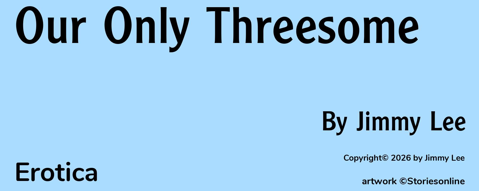 Our Only Threesome - Cover