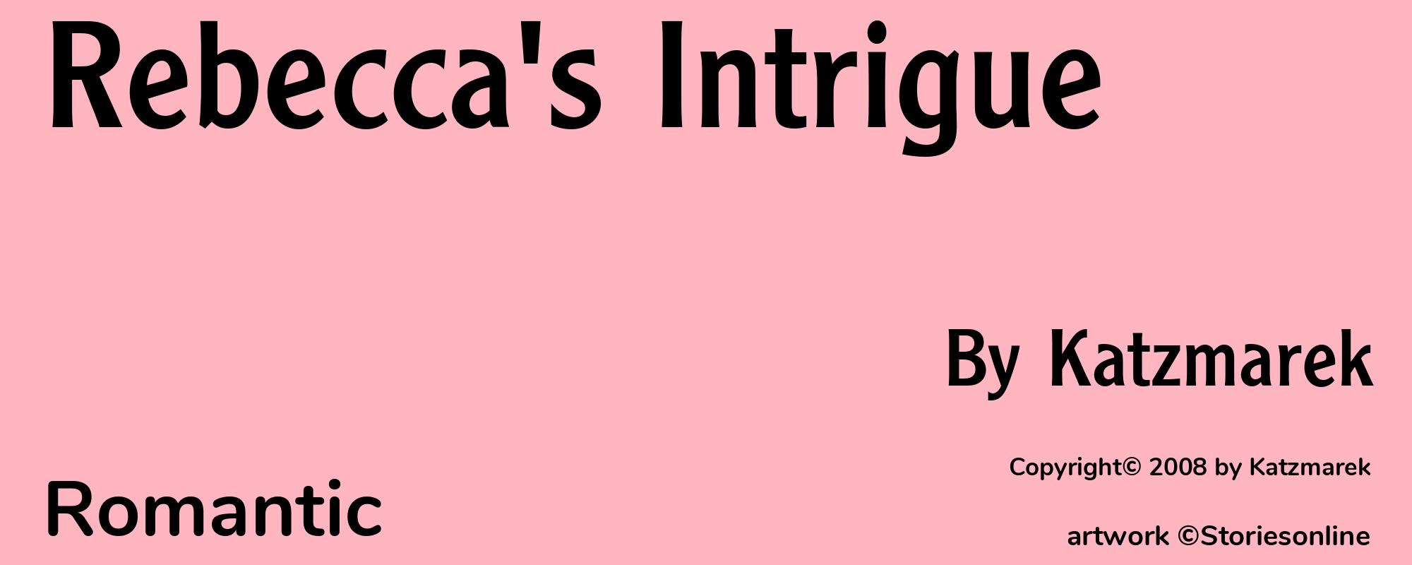 Rebecca's Intrigue - Cover