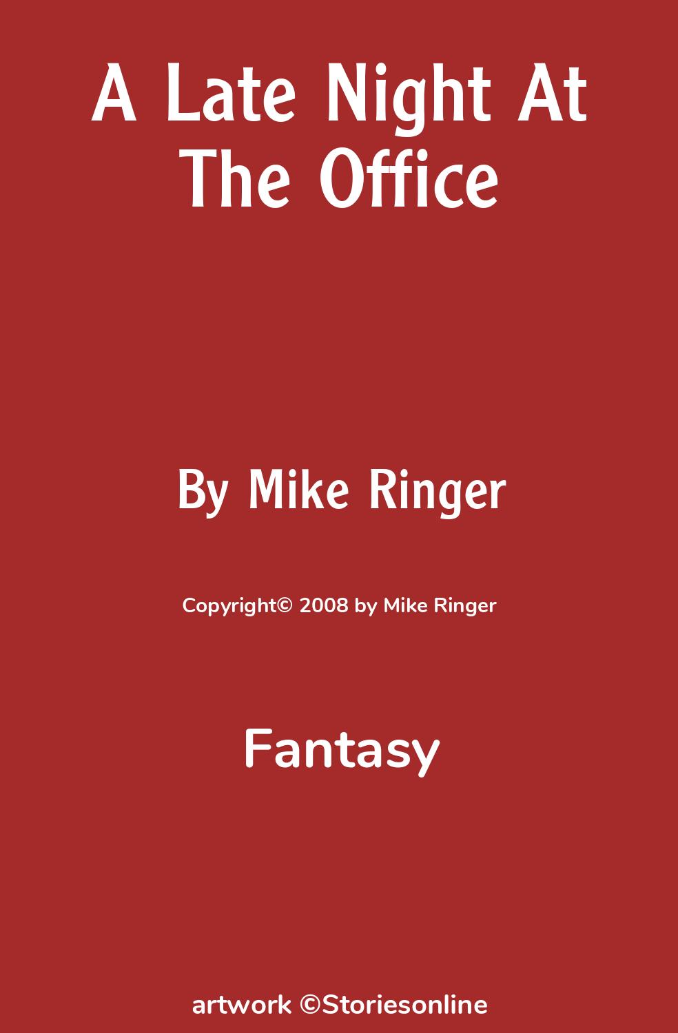 A Late Night At The Office - Fantasy Sex Story