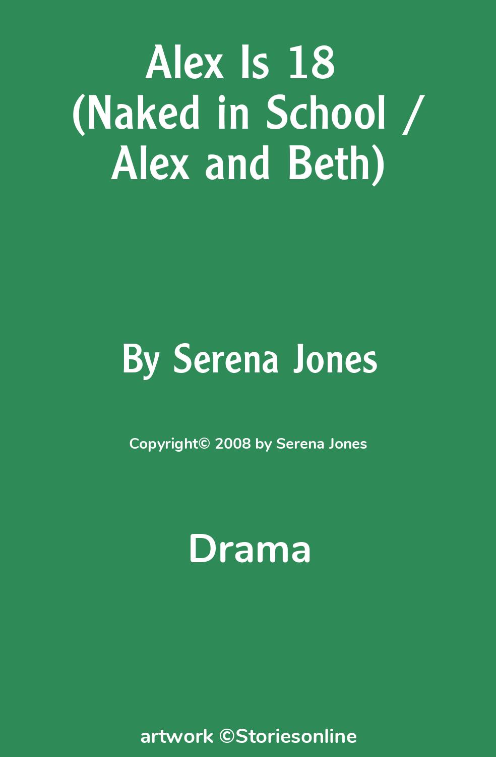 Alex Is 18 (Naked in School / Alex and Beth) - Drama Sex Story