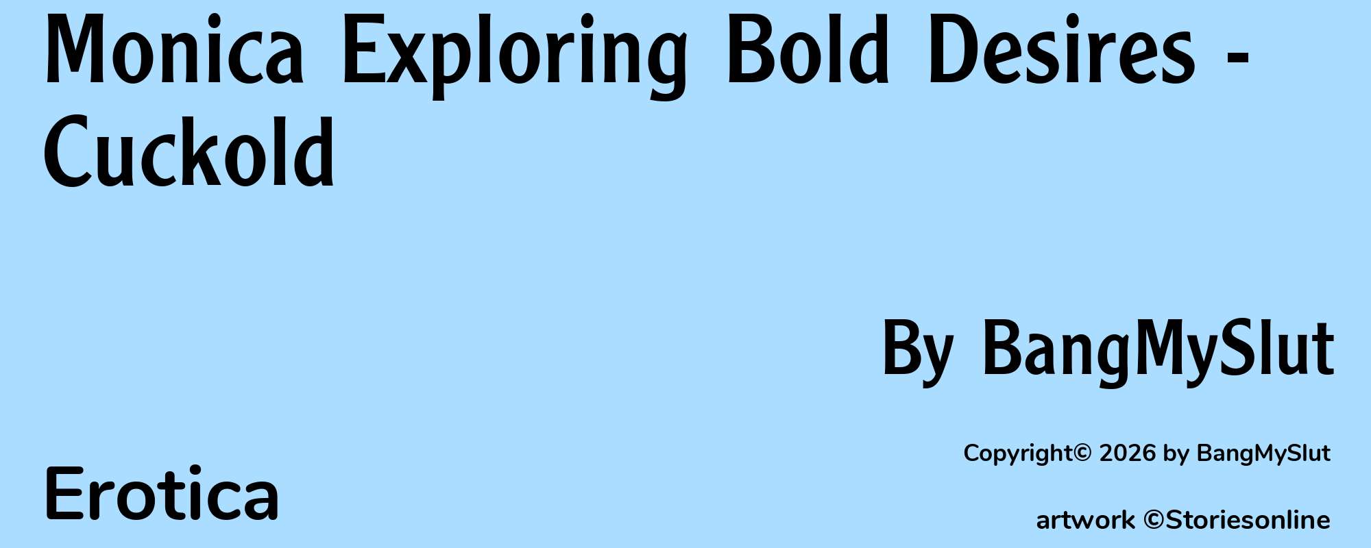 Monica Exploring Bold Desires - Cuckold - Cover