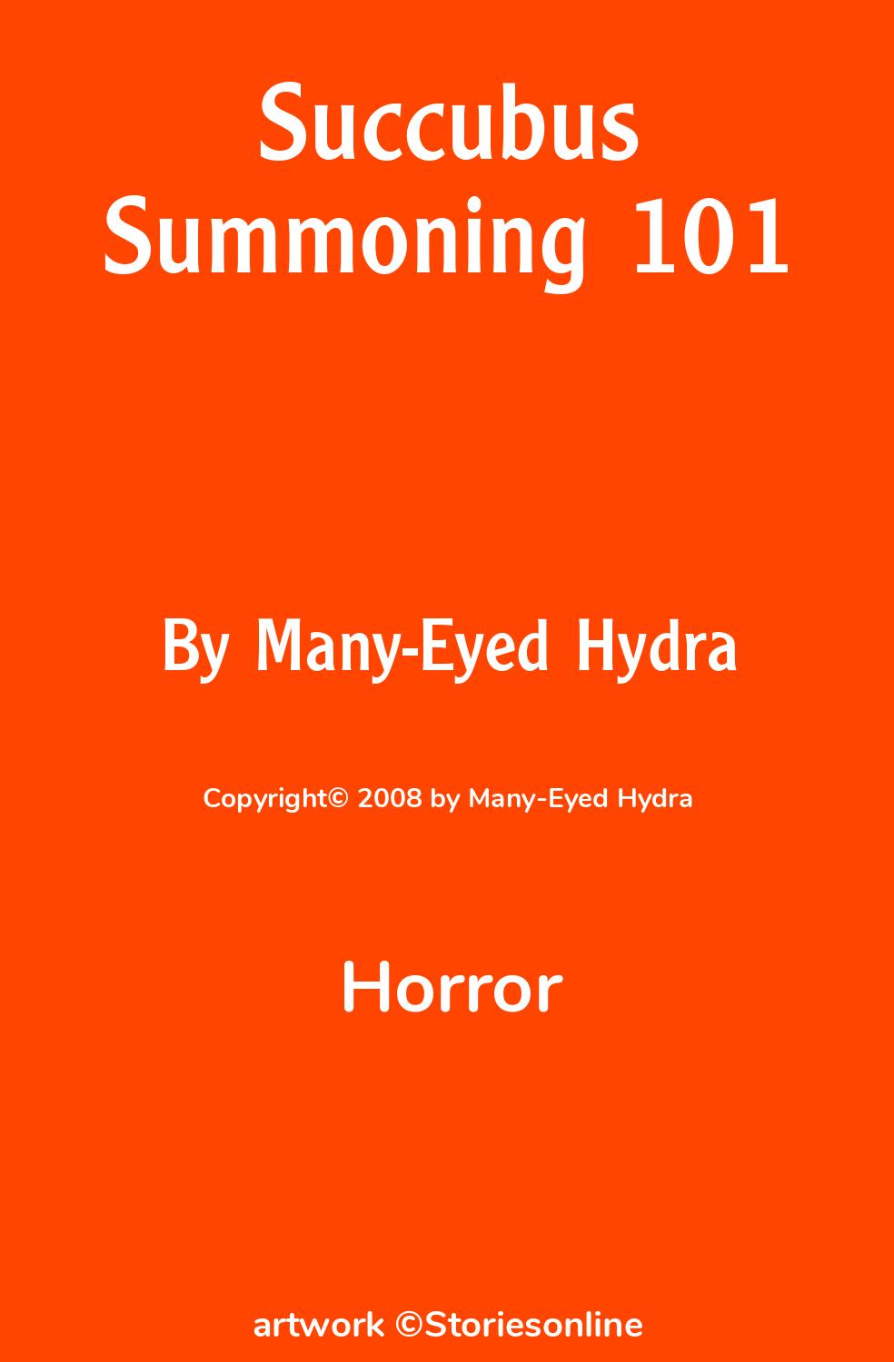 Horror Sex Story: Succubus Summoning 101: Chapter 1 by Many-Eyed Hydra