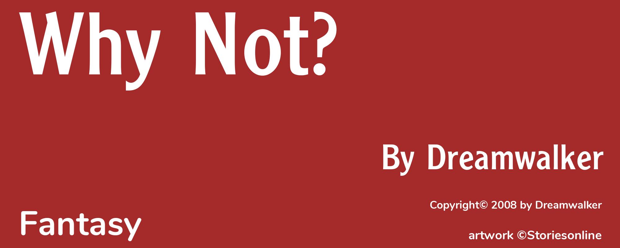 Why Not? - Cover