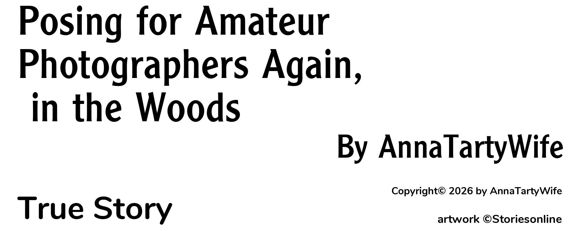 Posing for Amateur Photographers Again, in the Woods - Cover