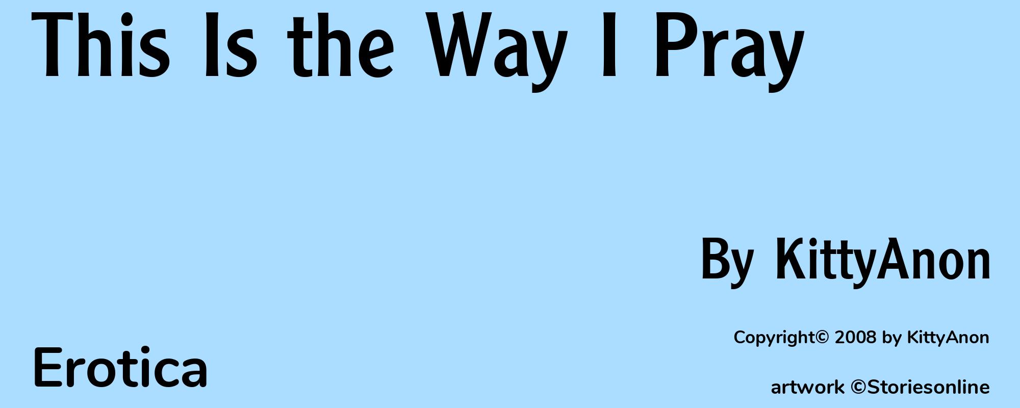 This Is the Way I Pray - Cover