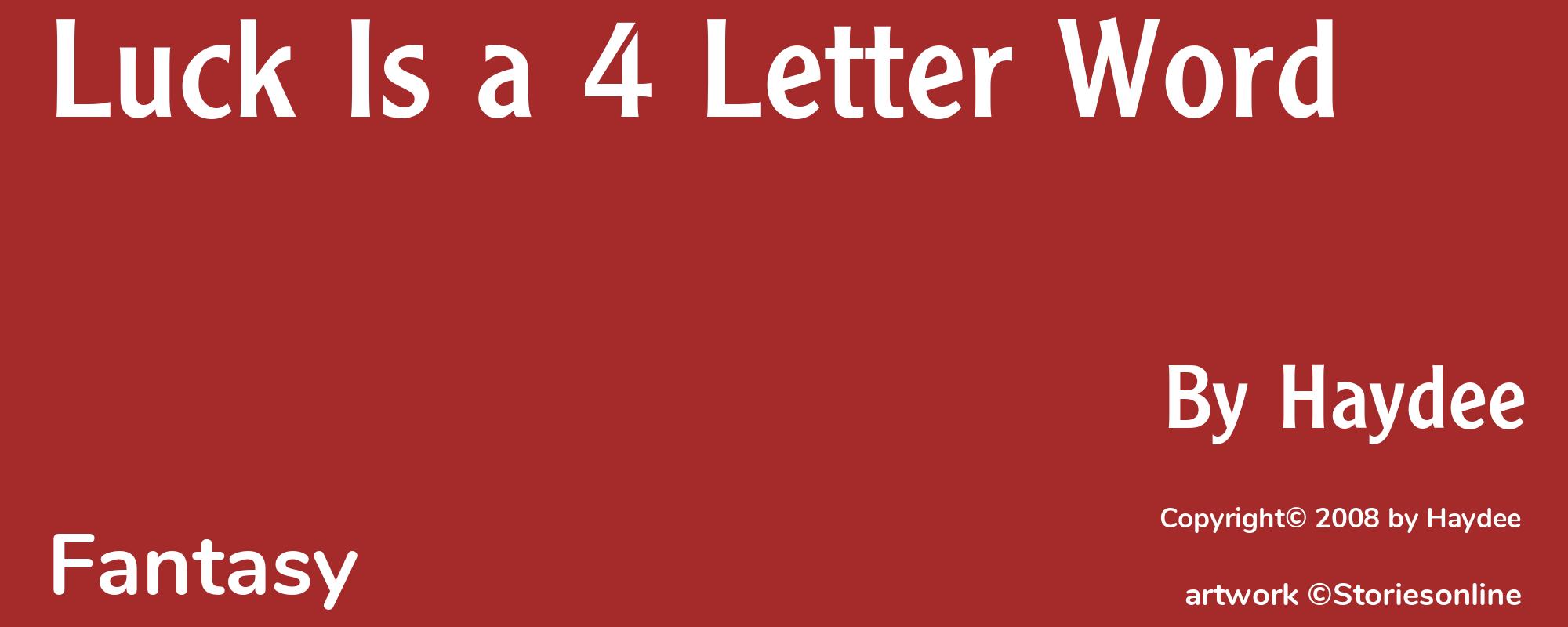 Luck Is a 4 Letter Word - Cover