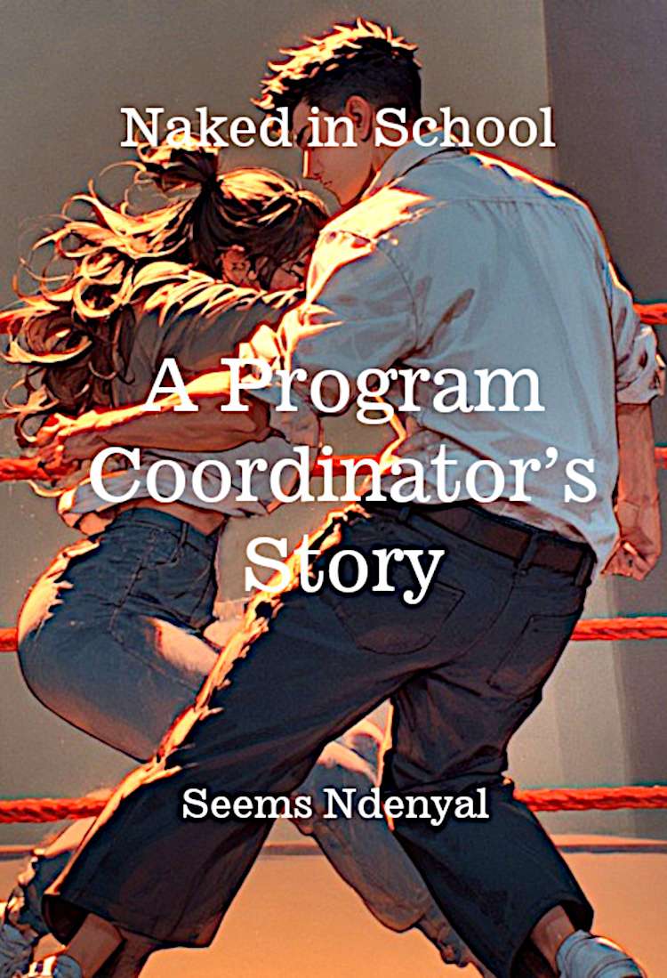 Naked in School-a Program Coordinator’s Story - Cover