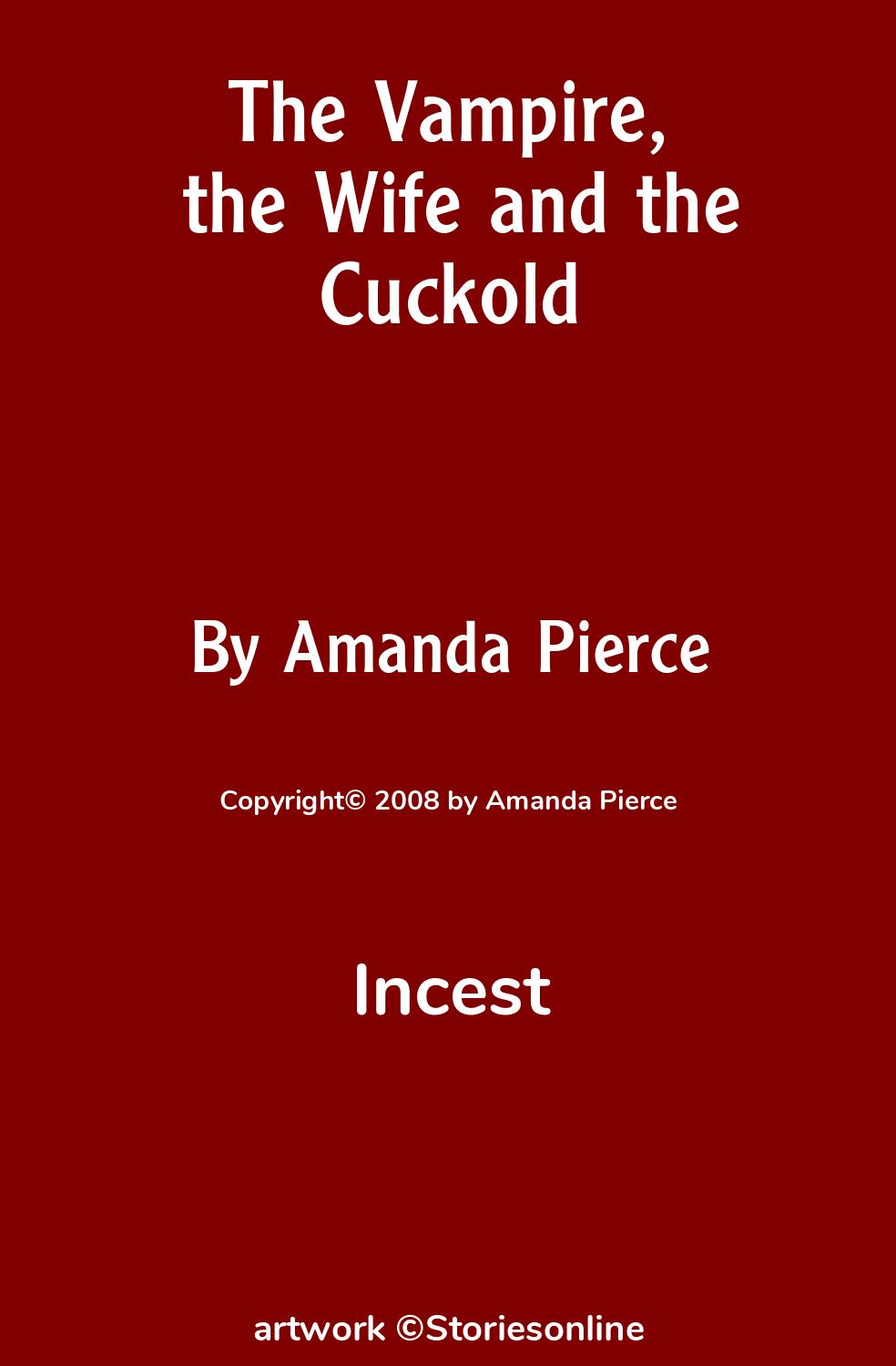 The Vampire, the Wife and the Cuckold - Incest Sex Story