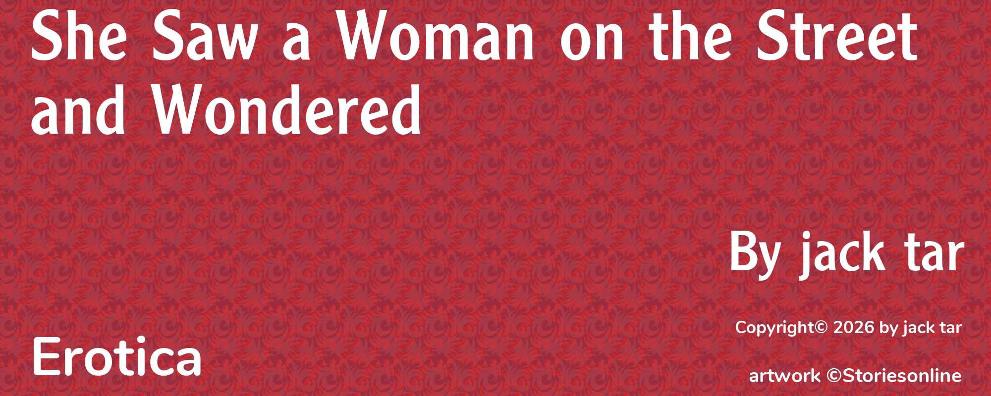 She Saw a Woman on the Street and Wondered - Cover