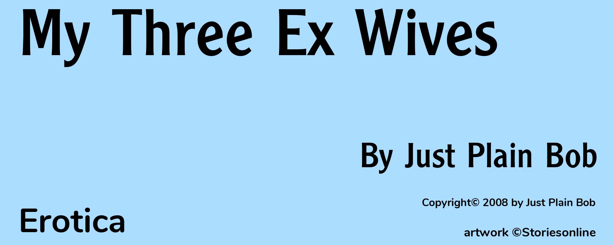 My Three Ex Wives - Cover