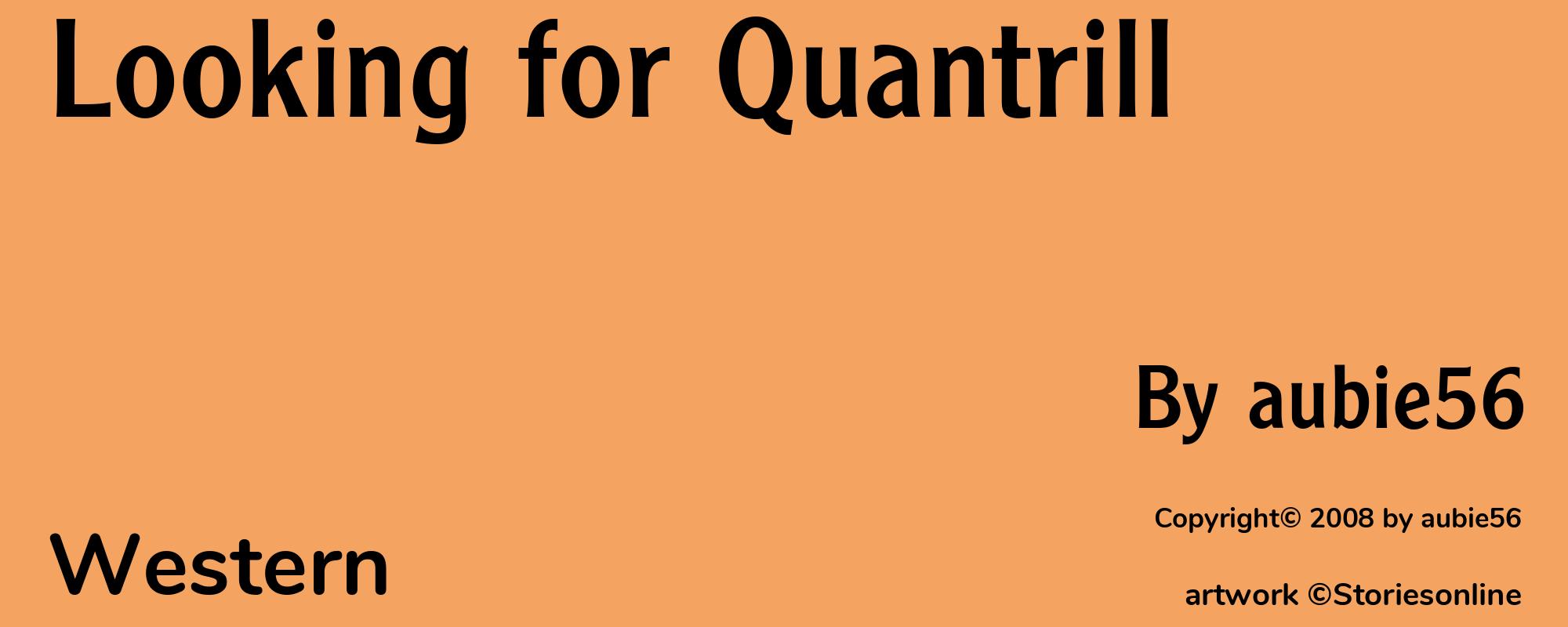 Looking for Quantrill - Cover