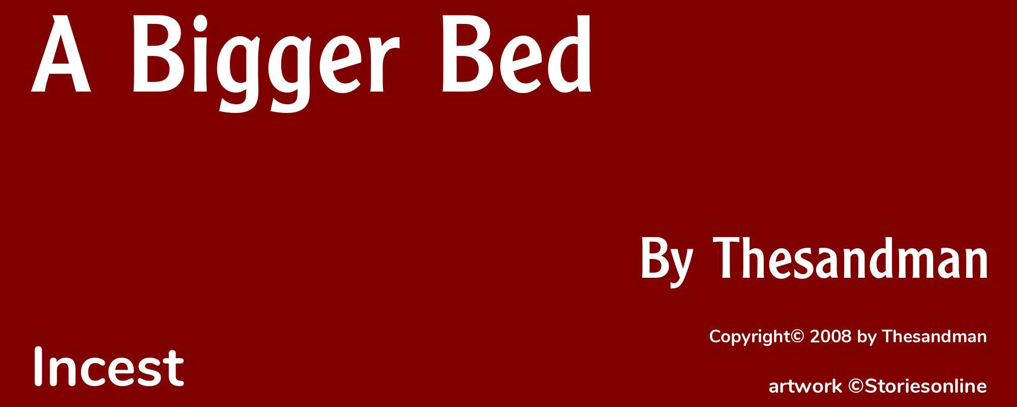 A Bigger Bed - Cover