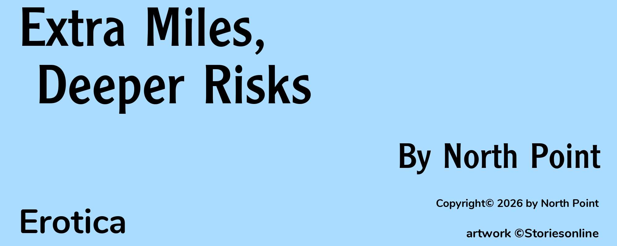 Extra Miles, Deeper Risks - Cover
