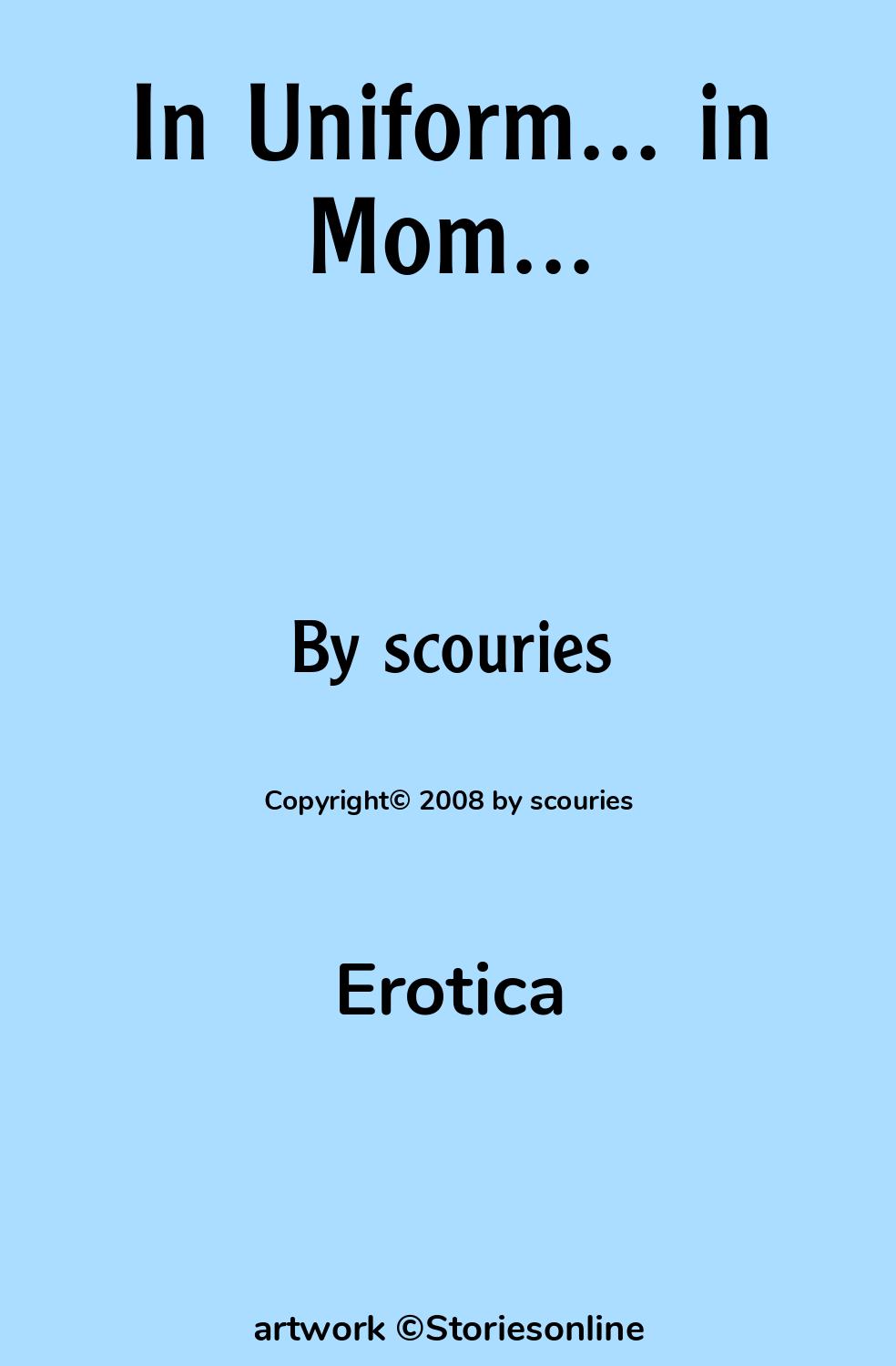 In Uniform... in Mom... - Erotica Sex Story