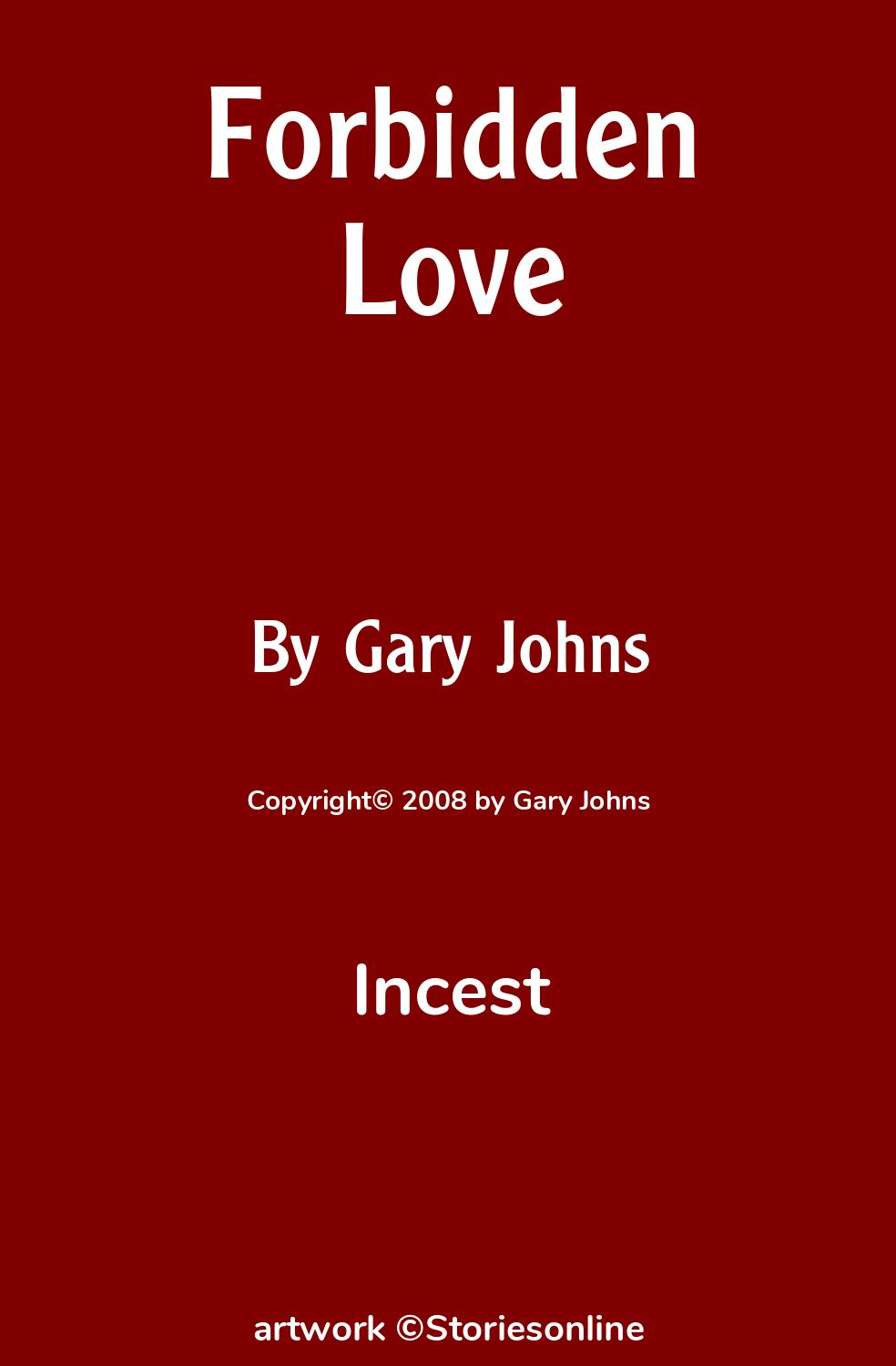 Incest Sex Story: Forbidden Love: Chapter 11 by Gary Johns