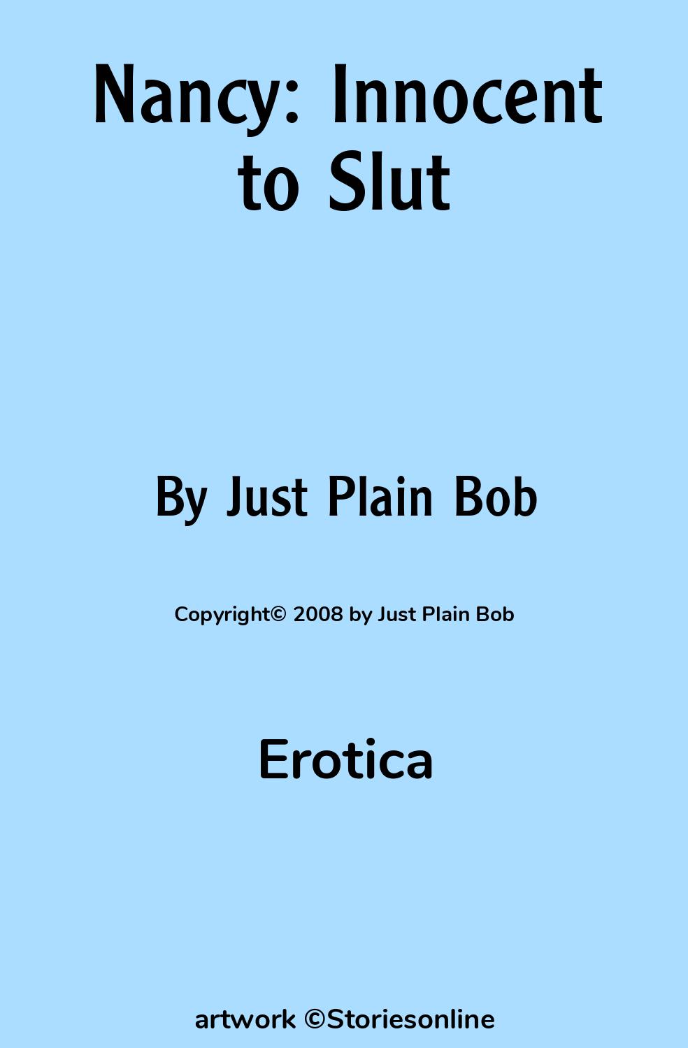 Nancy: Innocent to Slut - Erotica Sex Story