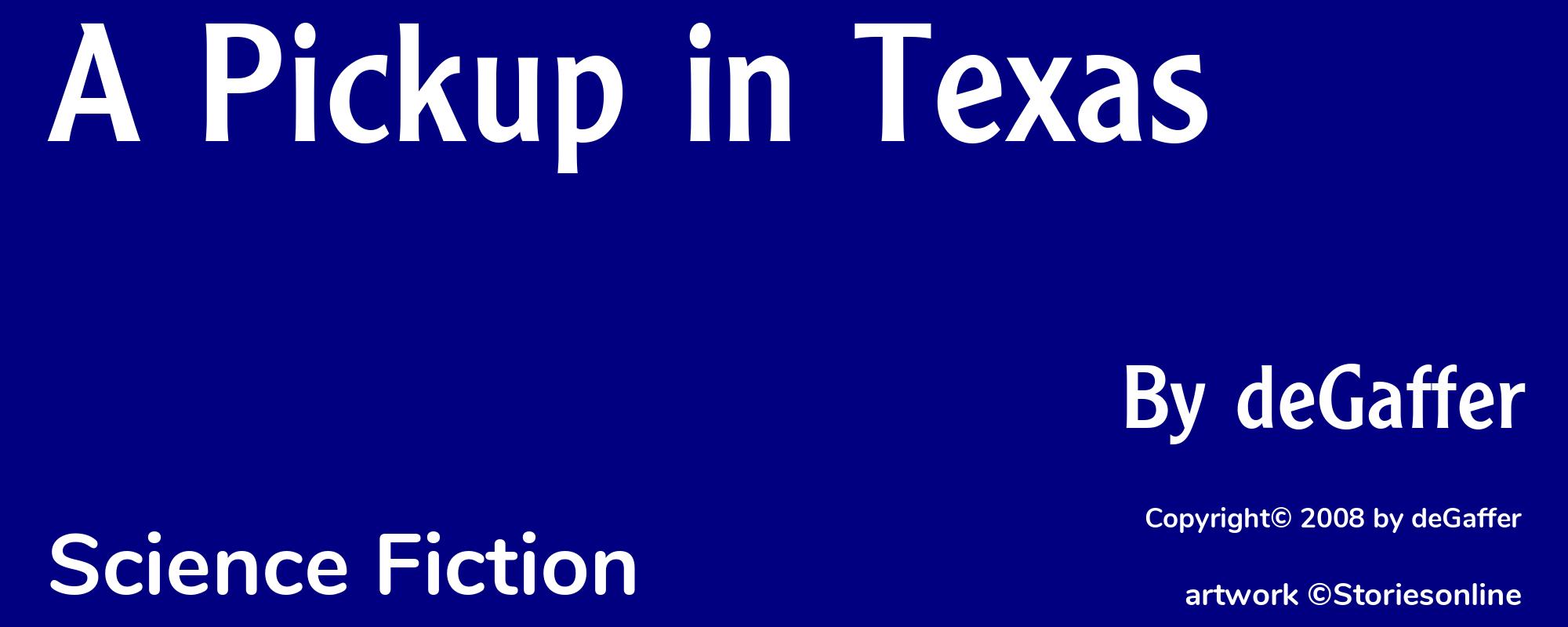 A Pickup in Texas - Cover