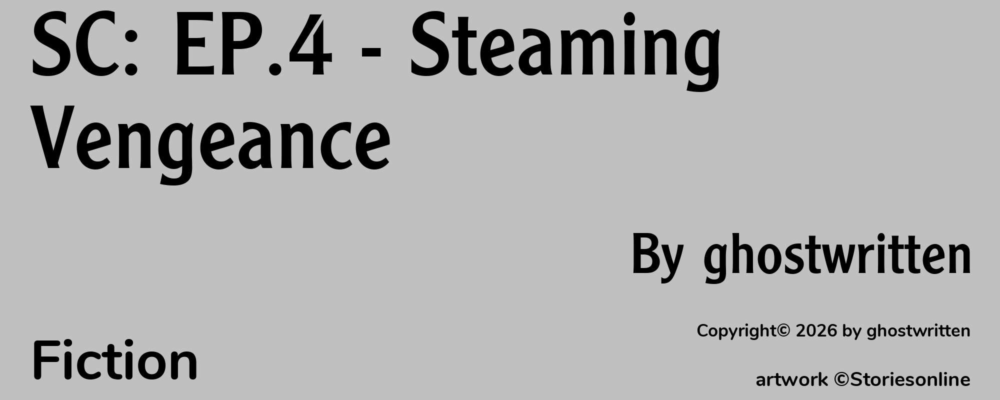 SC: EP.4 - Steaming Vengeance - Cover