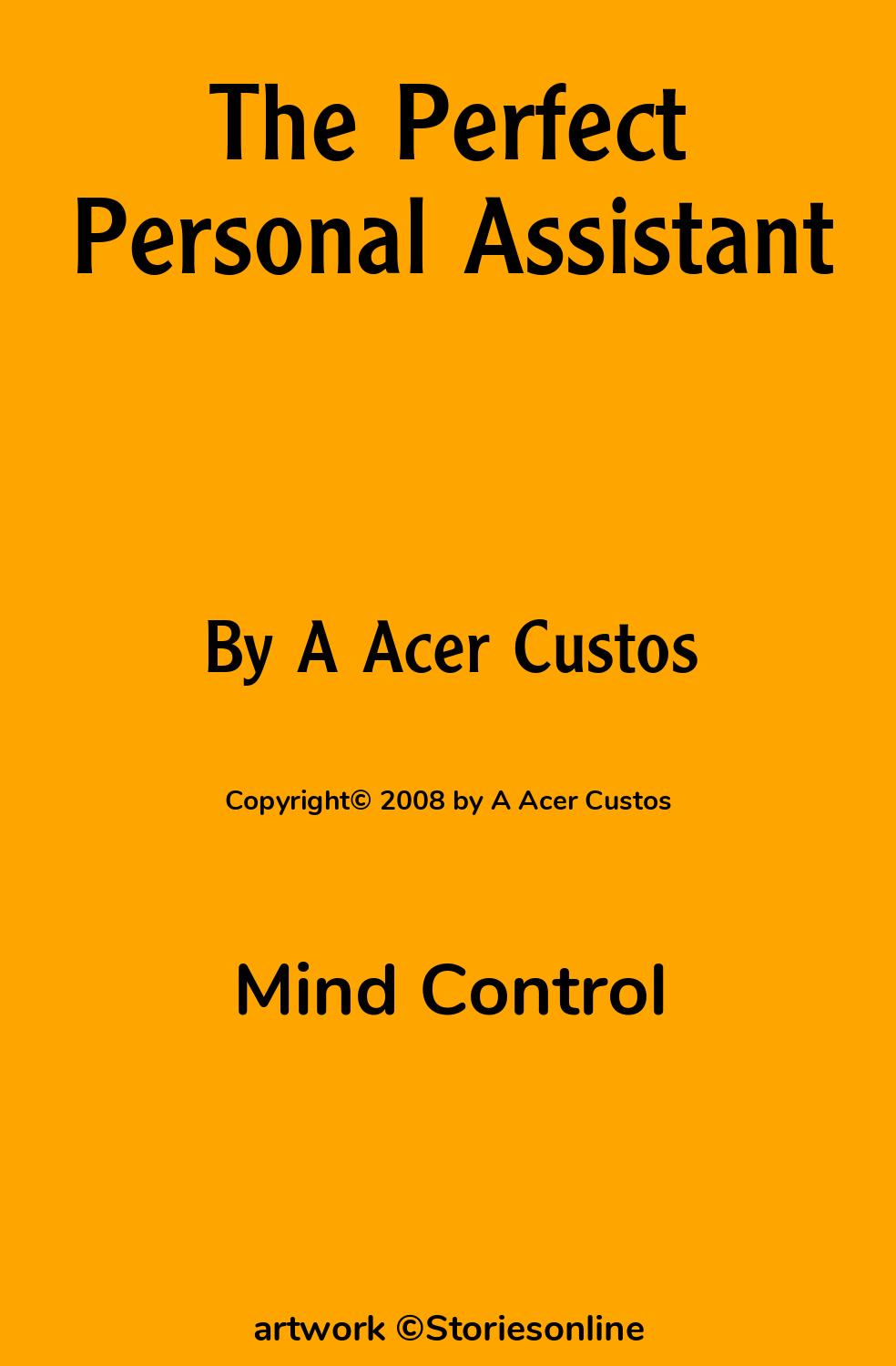 The Perfect Personal Assistant - Mind Control Sex Story