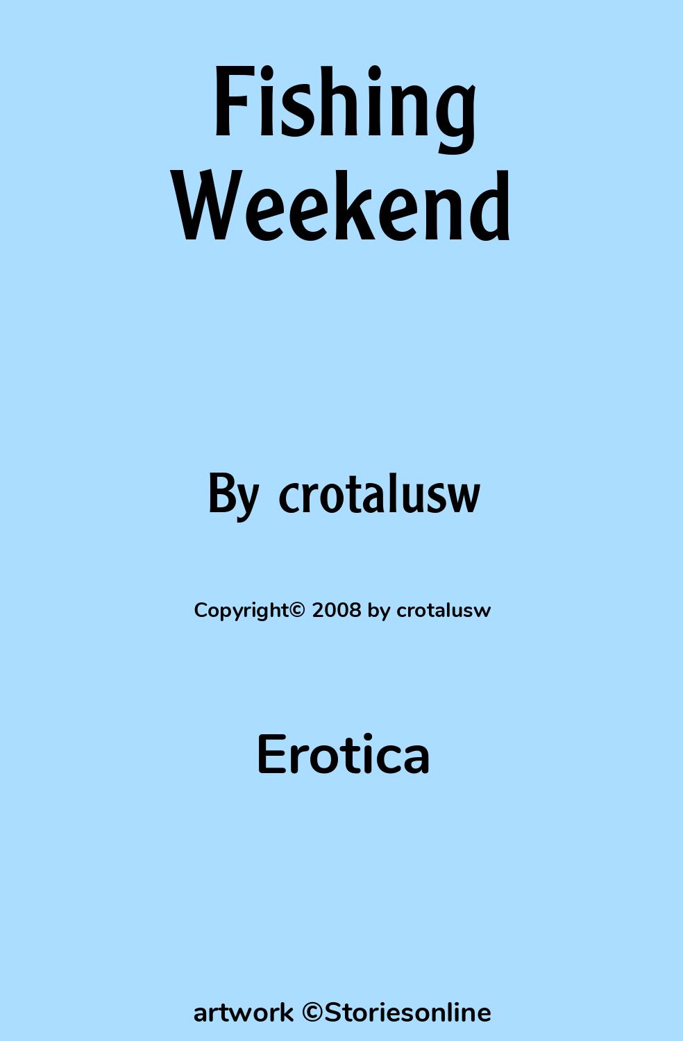 Fishing Weekend - Erotica Sex Story
