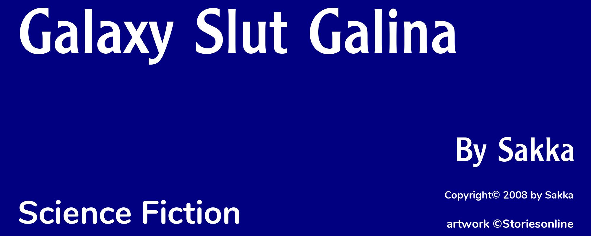 Galaxy Slut Galina - Cover