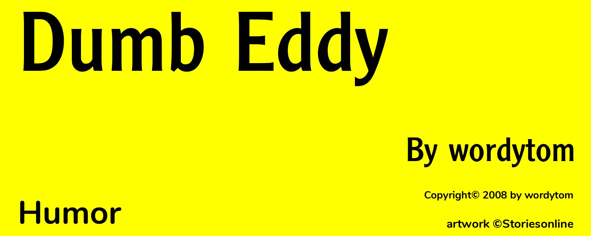 Dumb Eddy - Cover