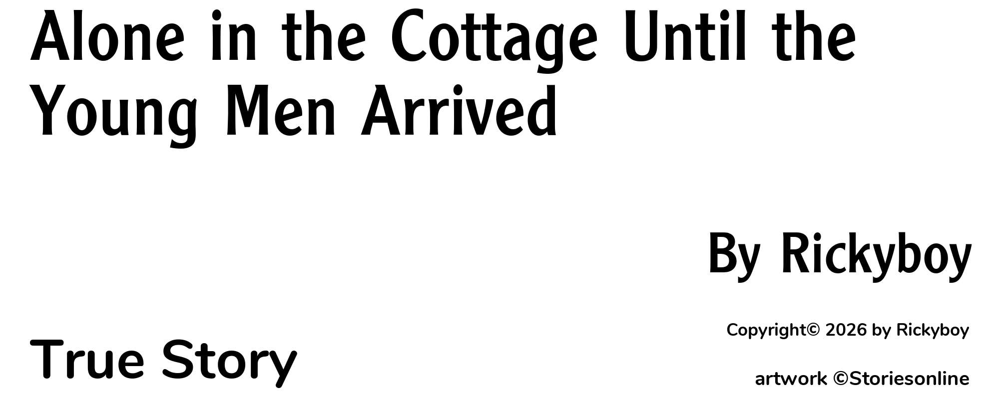 Alone in the Cottage Until the Young Men Arrived - Cover