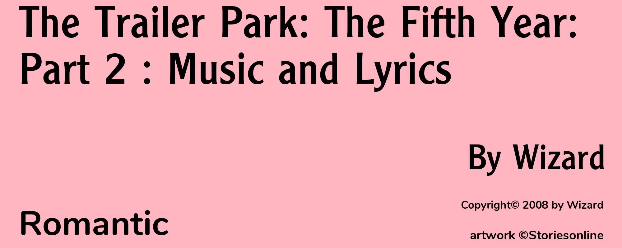 The Trailer Park: The Fifth Year: Part 2 : Music and Lyrics - Cover