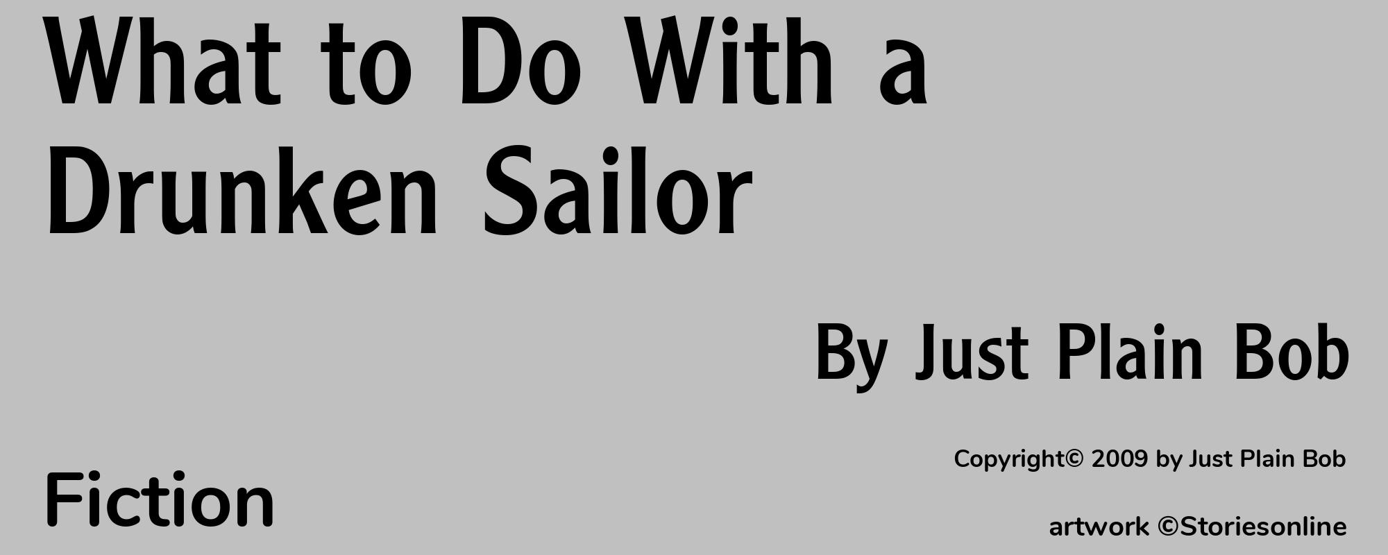 What to Do With a Drunken Sailor - Cover