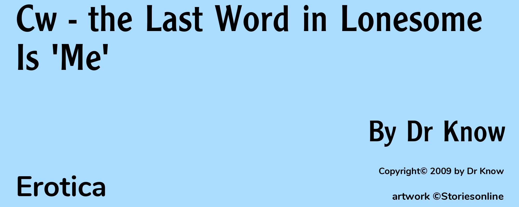 Cw - the Last Word in Lonesome Is 'Me' - Cover