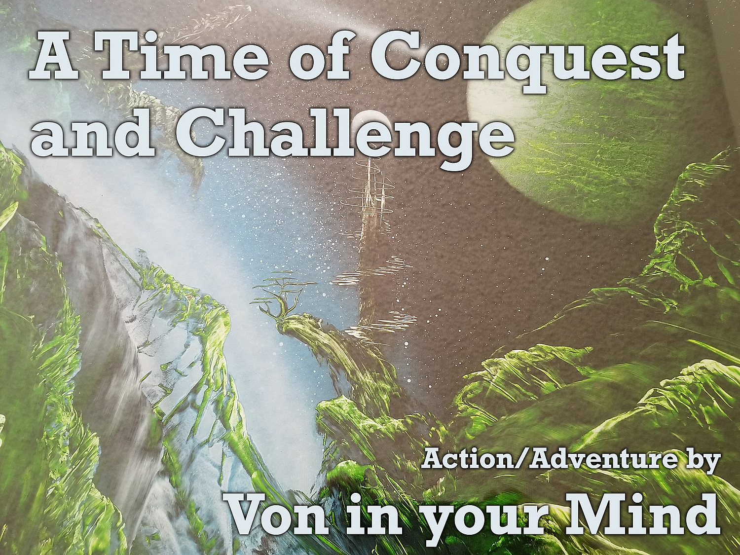 A Time of Conquest and Challenge - Cover