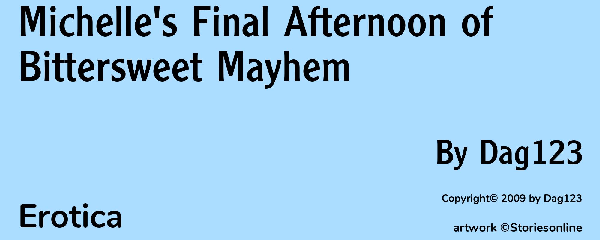 Michelle's Final Afternoon of Bittersweet Mayhem - Cover
