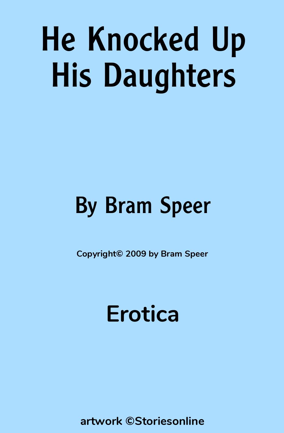 He Knocked Up His Daughters - Erotica Sex Story