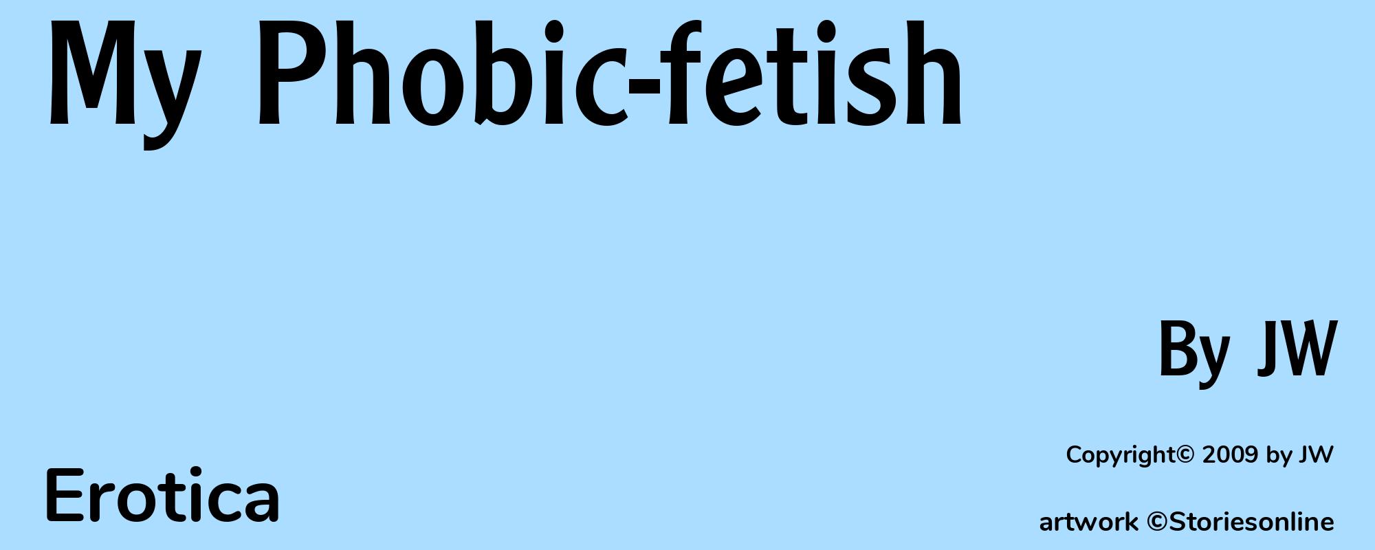 My Phobic-fetish - Cover