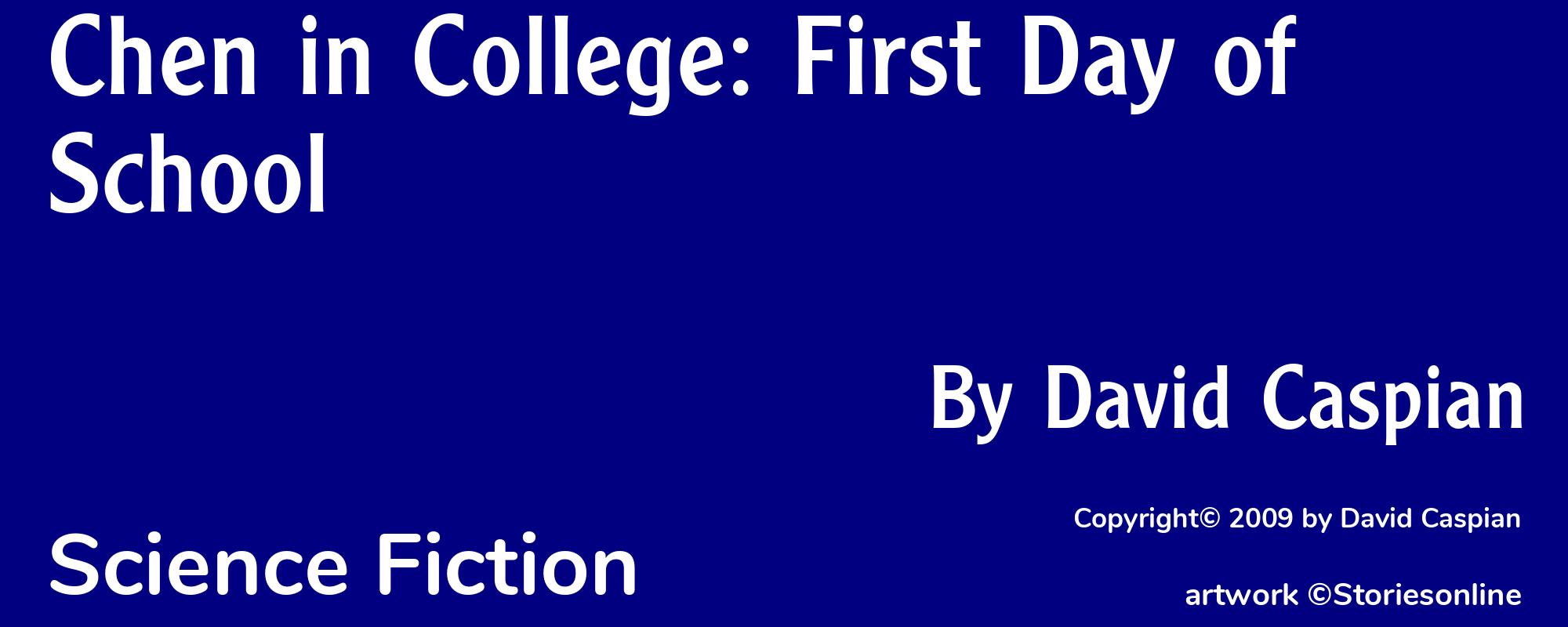 Chen in College: First Day of School - Cover