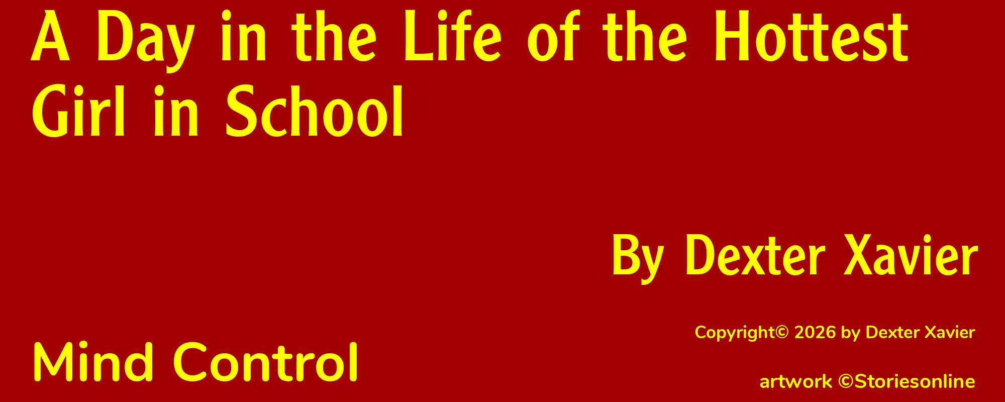 A Day in the Life of the Hottest Girl in School - Cover