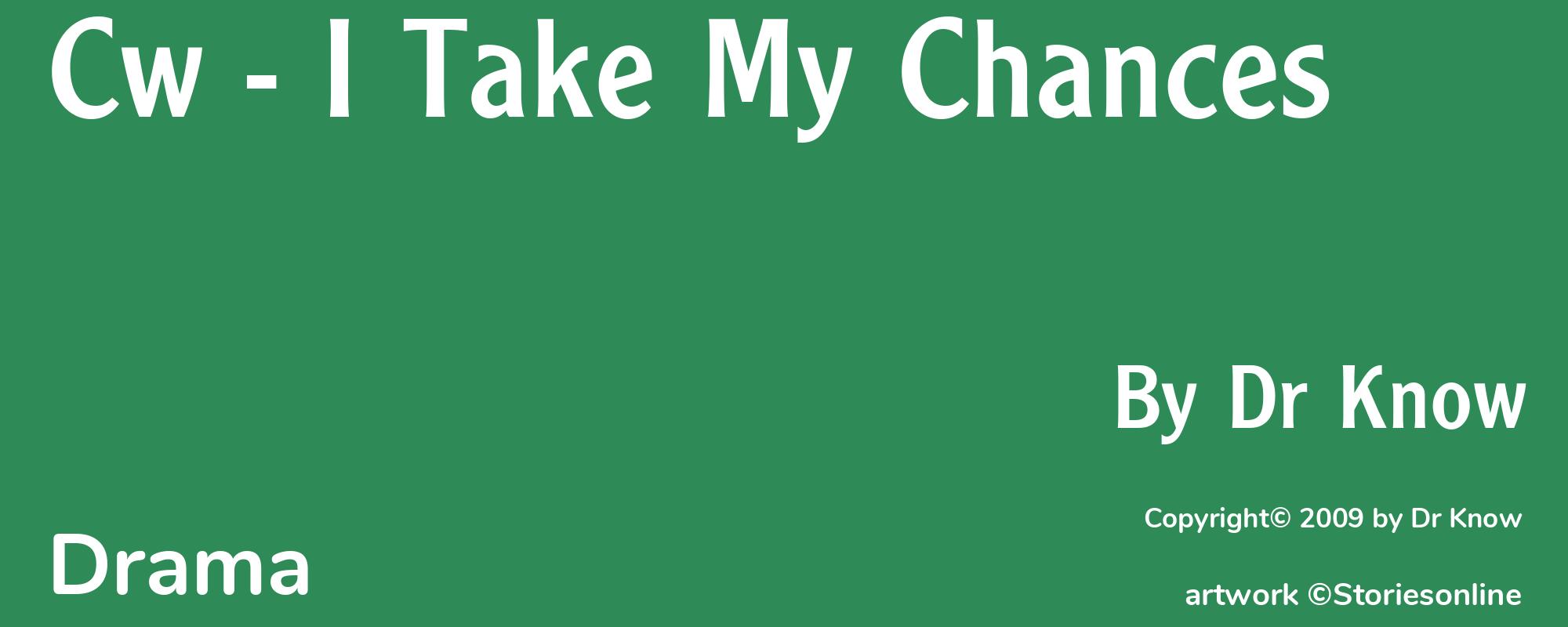 Cw - I Take My Chances - Cover