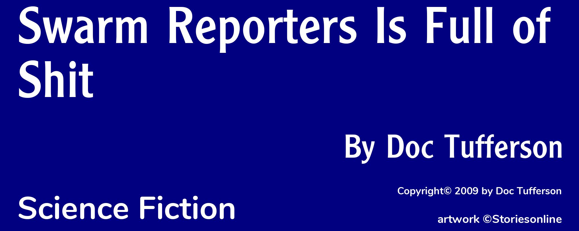 Swarm Reporters Is Full of Shit - Cover