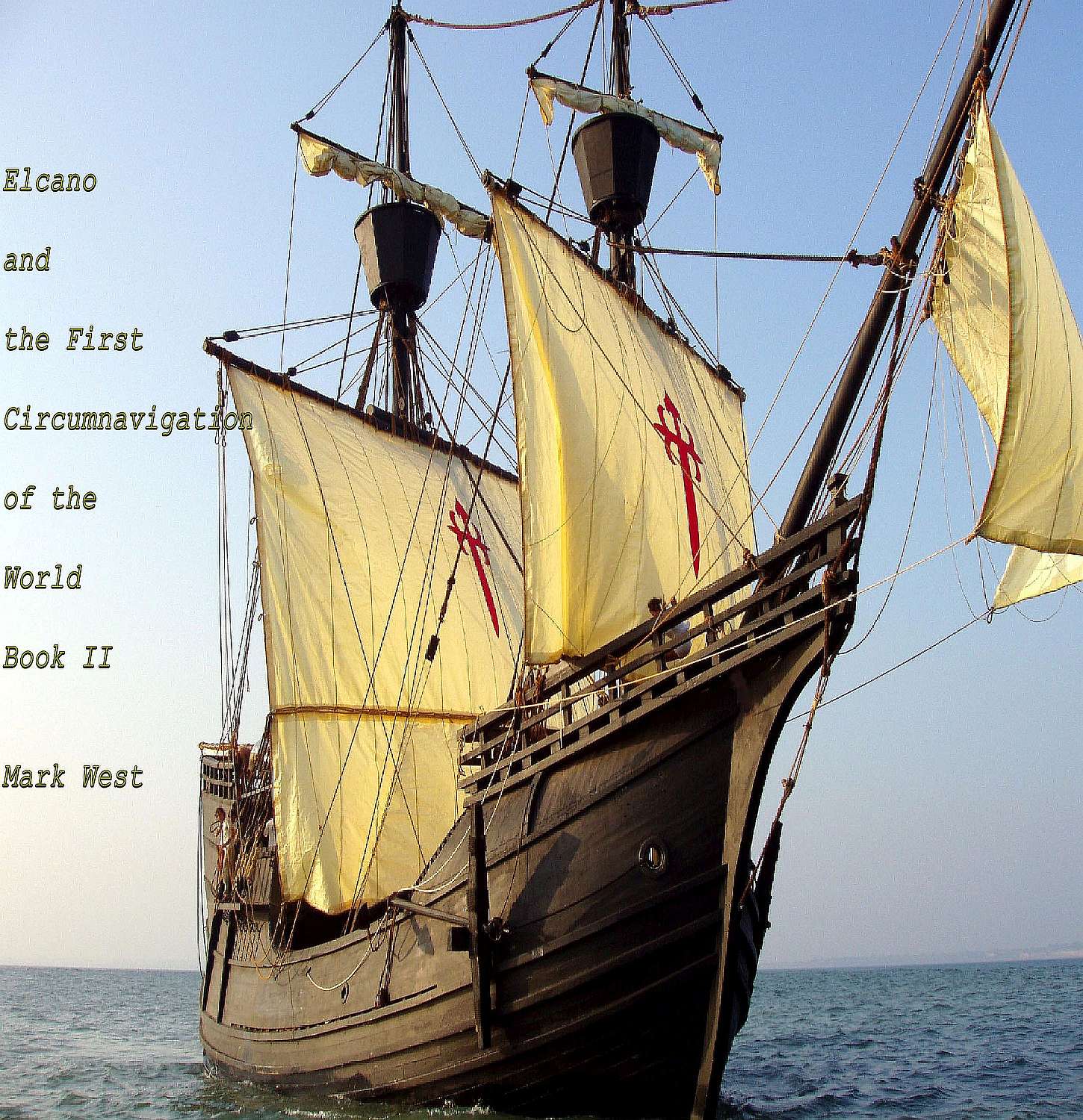 Elcano and the First Circumnavigation of the World Book 2 - Cover