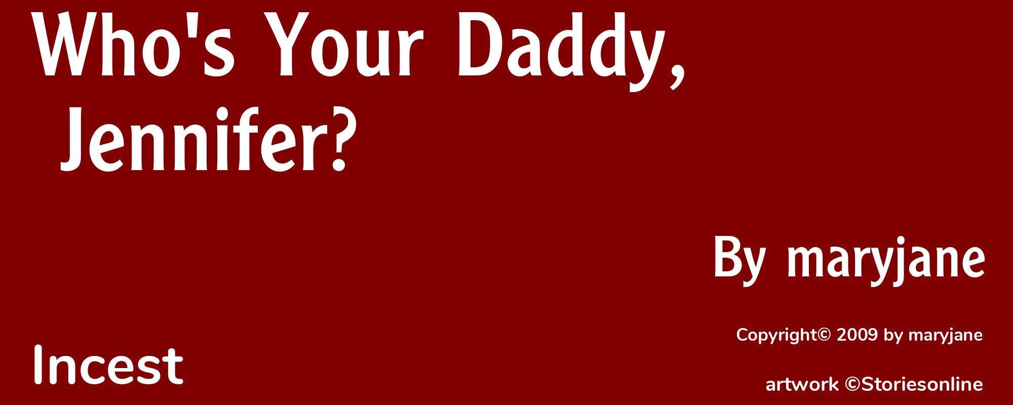 Who's Your Daddy, Jennifer? - Cover