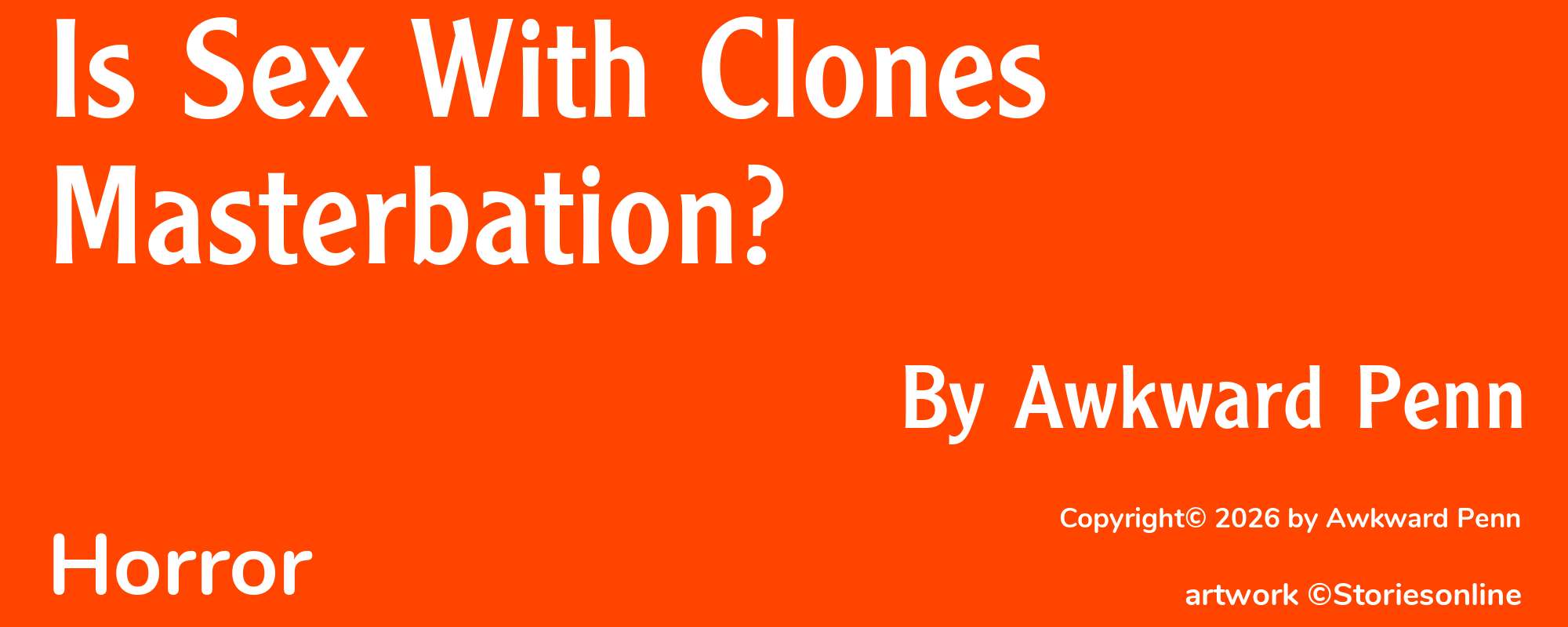 Is Sex With Clones Masterbation? - Cover