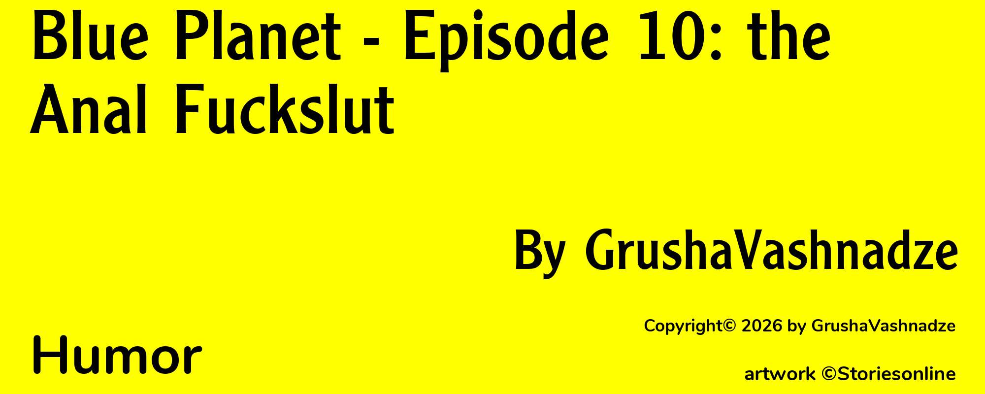Blue Planet - Episode 10: the Anal Fuckslut - Cover