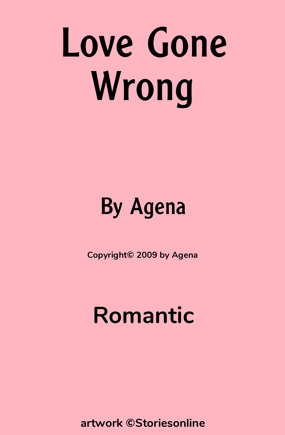 Love Gone Wrong - Romantic Sex Story