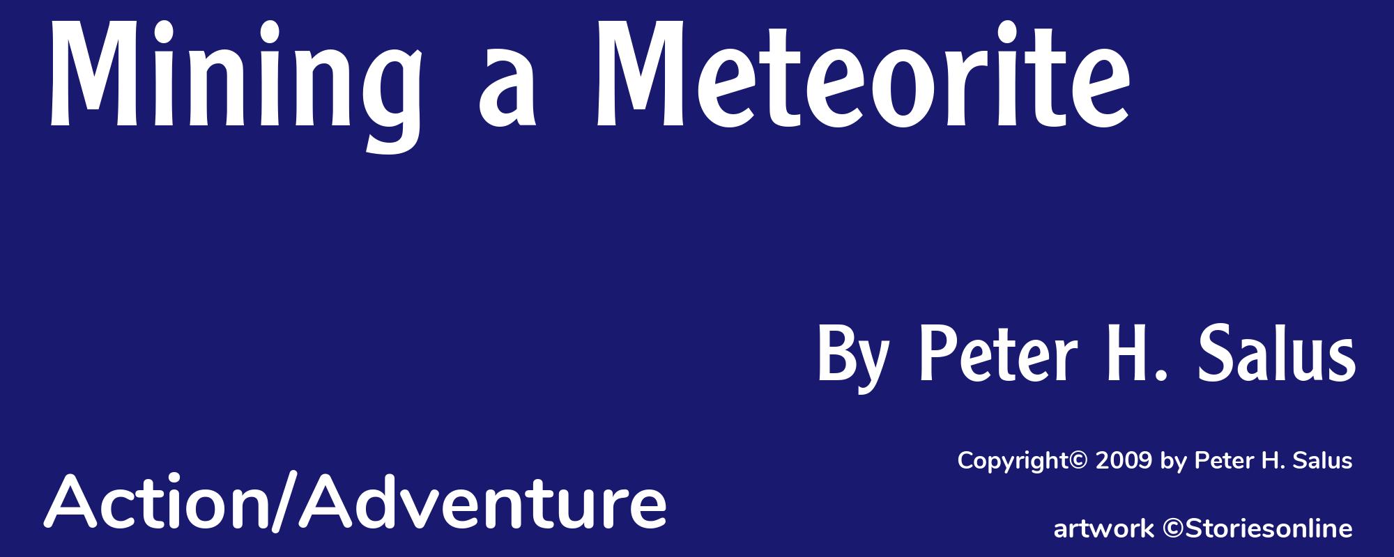 Mining a Meteorite - Cover