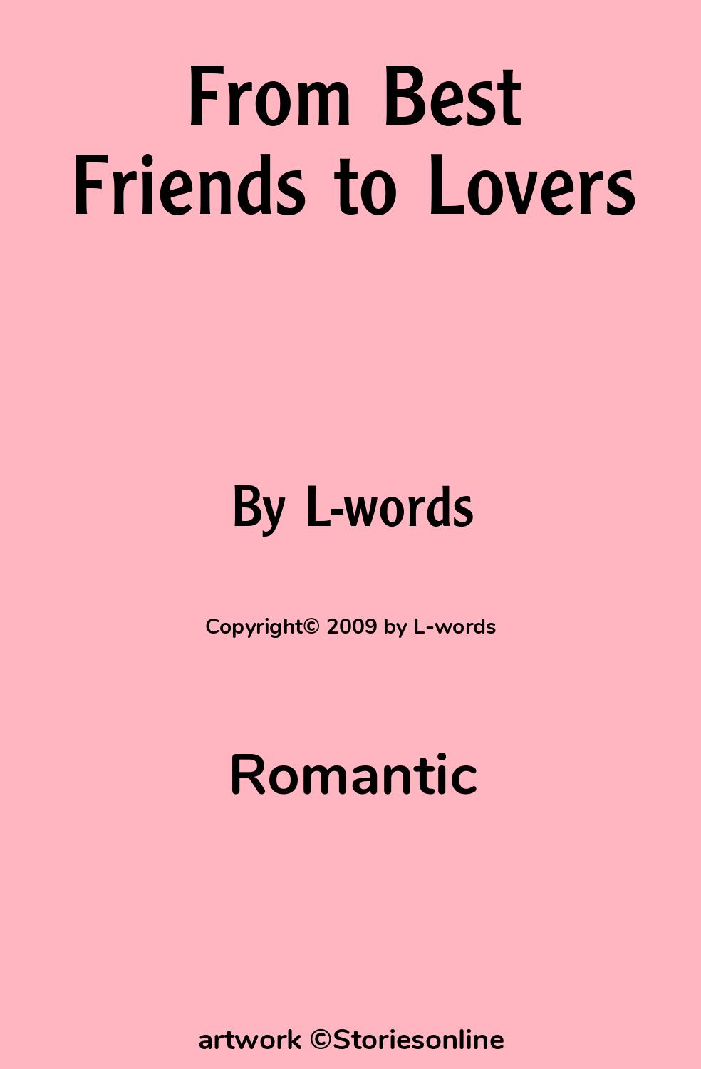 From Best Friends to Lovers - Romantic Sex Story