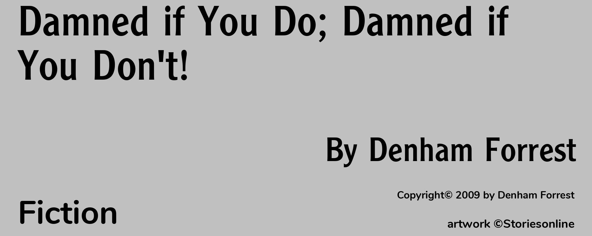Damned if You Do; Damned if You Don't! - Cover