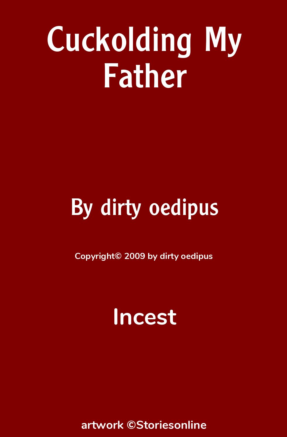 Cuckolding My Father - Incest Sex Story