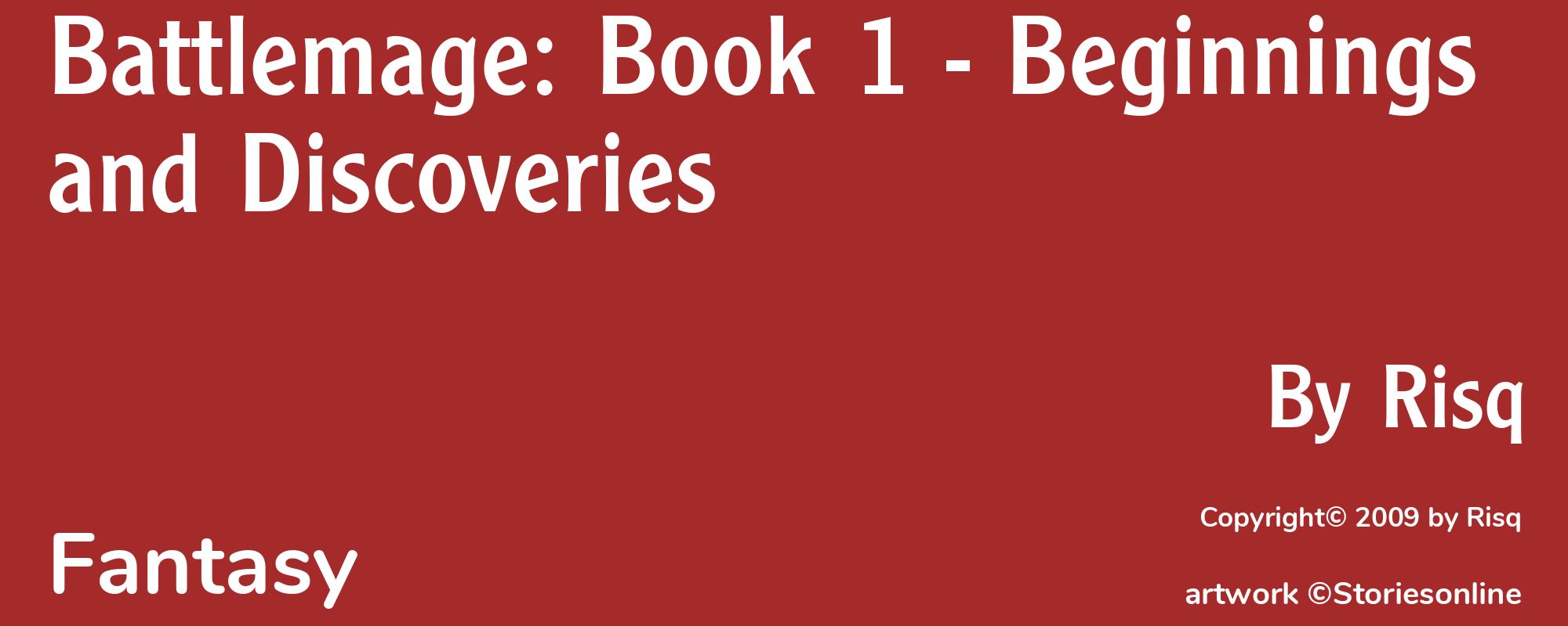 Battlemage: Book 1 - Beginnings and Discoveries - Cover