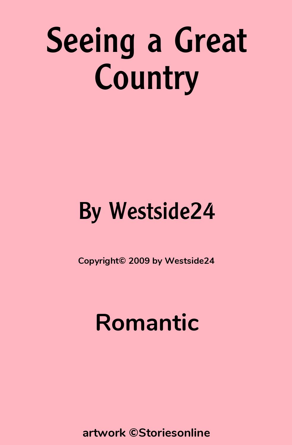 Romantic Sex Story: Seeing a Great Country: Chapter 4 by Westside24